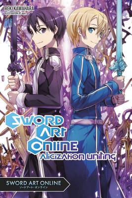 Sword Art Online 14 (Light Novel): Alicization Uniting Volume 14 SWORD ART ONLINE 14 (LIGHT NOV （Sword Art Online） 