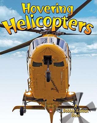 Hovering Helicopters HOVERING HELICOPTERS （Vehicles on the Move） 