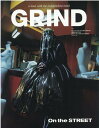 GRIND VOL．101 2020 AUTUMN／WINTER GRIND編集部