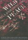 TOKYO SKA PARADISE ORCHESTRA TOUR “Wild Peace” FINAL at Saitama Super Arena 2007.1.14 [ 東京スカパラダイスオーケストラ ]