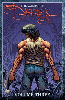 The Complete Darkness Volume 3 COMP DARKNESS V03 （Darkness） [ Paul Jenkins ]