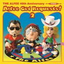 Alfee Get Requests 2(初回限定盤B CD+LIVE音源CD） [ The Alfee ]
