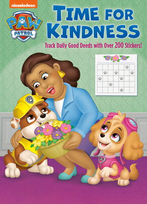 Time for Kindness (Paw Patrol): Activity Book with Calendar Pages and Reward Stickers TIME FOR KINDNESS (PAW PATROL) [ Golden Books ]