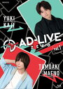 「AD-LIVE ZERO」第1巻(梶裕貴×前野智昭) 【B