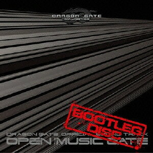 OPEN THE MUSIC GATE -BOOTLEG DISC- [ (スポーツ曲) ]