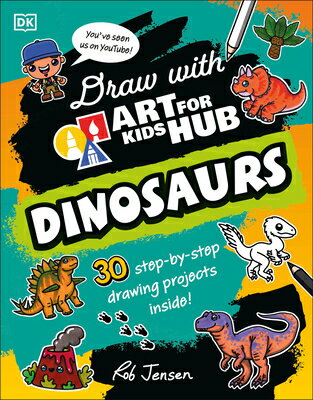 Draw with Art for Kids Hub Dinosaurs DRAW W/ART FOR KIDS HUB DINOSA （Draw with Art for Kids Hub） [ Art for Kids Hub ]