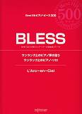 Best　Hit　ピアノピース500　BLESS（L’Arc～en～Ciel）／ワンランク上のピアノ弾き語り・ワンランク上のピアノソロ [ デプロMP ]