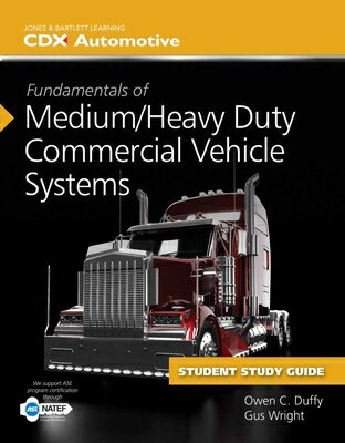 Fundamentals of Medium/Heavy Duty Commercial Vehicle Systems and Fundamentals of Medium/Heavy Duty D FUNDAMENTALS OF MEDIUM/HEA-2CY [ Gus Wright ]