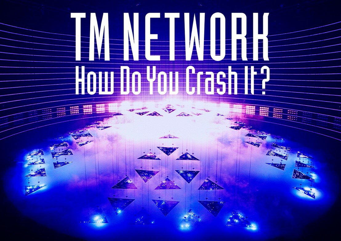 TM NETWORK How Do You Crash It?(初回生産限定盤 1Blu-ray+4CD)【Blu-ray】
