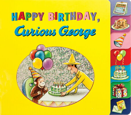Happy Birthday, Curious George HAPPY BIRTHDAY CURIOUS GEORGE- （Curious George） [ H. A. Rey ]