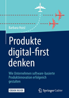 Produkte Digital-First Denken: Wie Unternehmen S