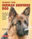 Training Your German Shepherd Dog TRAINING YOUR GERMAN SHEPHERD （Training Your Dog） Brandy Eggeman