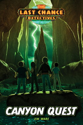 Canyon Quest CANYON QUEST （Last Chance Detectives） [ Jim Ware ]