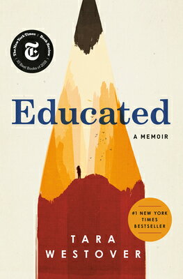 Educated: A Memoir EDUCATED 