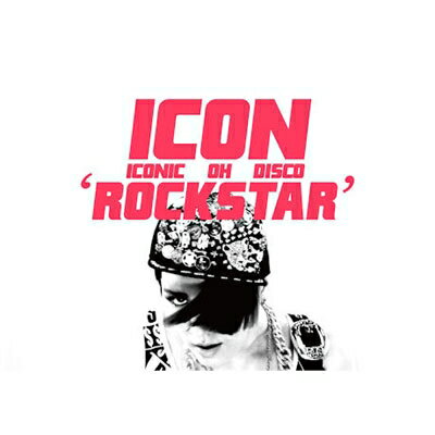 【輸入盤】ICONIC OH DISCO 'ROCK STAR'