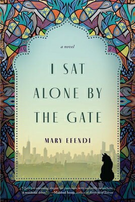 I Sat Alone by the Gate [ Mary Efendi ]