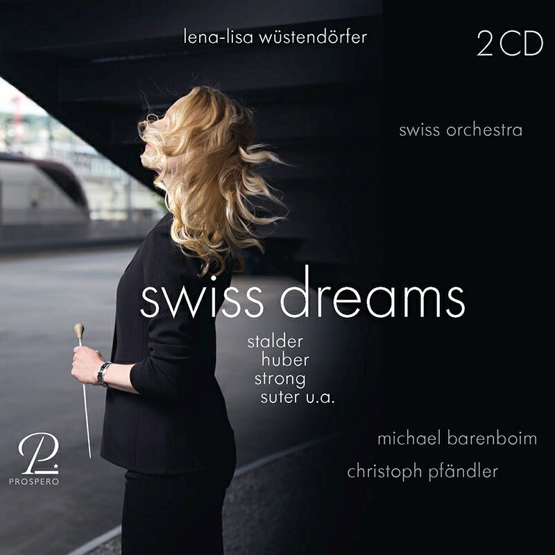 【輸入盤】スイスの夢〜管弦楽作品集　レナ＝リザ・ヴュステンドルファー＆スイス管弦楽団、マイケル・バレンボイム、他（2CD）