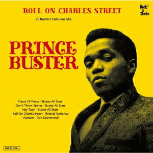 Roll On Charles Street - Prince Buster Ska Selection(2020年1月中旬発売予定)【アナログ盤】