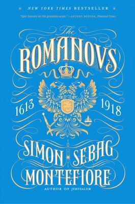 The Romanovs: 1613-1918 ROMANOVS 