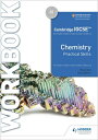 Cambridge Igcse(tm) Chemistry Practical Skills Workbook: Hodder Education Group CAMBRIDGE IGCSE(TM) CHEMISTRY Bryan Earl