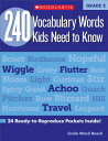 240 Vocabulary Words Kids Need to Know: Grade 2: 24 Ready-To-Reproduce Packets Inside 240 VOCABULARY WORDS KIDS NEED （Teaching Resources） Linda Beech