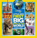National Geographic Little Kids First Big Book of the World NATL GEOGRAPHIC LITTLE KIDS 1S （National Geographic Little Kids First Big Books） [ Elizabeth Carney ]