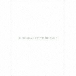 EAT 'EM AND SMILE (初回限定盤 CD＋DVD) [ 篠崎愛 ]