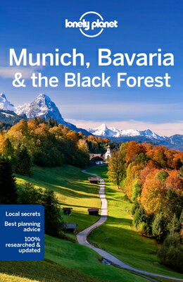Lonely Planet Munich, Bavaria & the Black Forest LONELY PLANET MUNICH BAVARIA & （Travel Guide） 