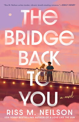 The Bridge Back to You BRIDGE BACK TO YOU 
