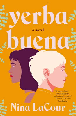 Yerba Buena YERBA BUENA [ Nina Lacour ]