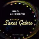 【輸入盤】Third Saxes Galore [ Nils Lindberg ]