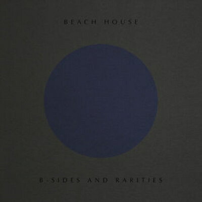 【輸入盤】B-sides & Rarities [ Beach House ]