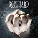 【輸入盤】Need To Believe [ Gotthard ]