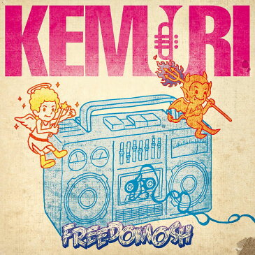 FREEDOMOSH (CD＋DVD) [ KEMURI ]