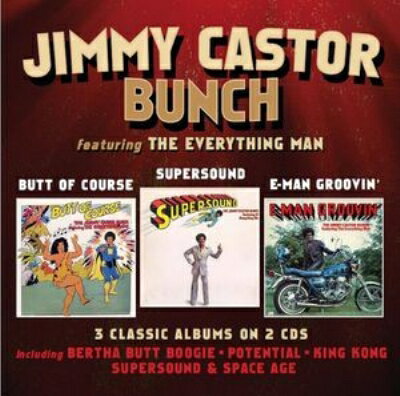 【輸入盤】Butt Of Course / Supersound / E-man Groovin' (2CD) [ Jimmy Castor Bunch ]