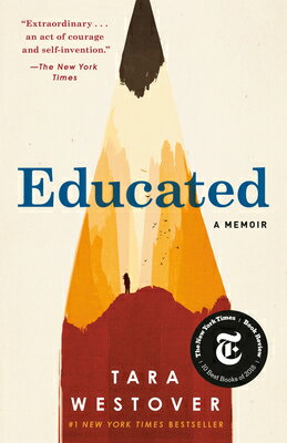 Educated: A Memoir EDUCATED 