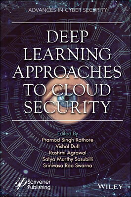 Deep Learning Approaches to Cloud Security DEEP LEARNING APPROACHES TO CL [ Pramod Singh Rathore ]