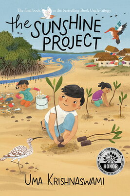The Sunshine Project SUNSHINE PROJECT （Book Uncle Trilogy） 