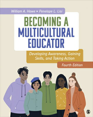 楽天楽天ブックスBecoming a Multicultural Educator: Developing Awareness, Gaining Skills, and Taking Action BECOMING A MULTICULTURAL EDUCA [ William A. Howe ]