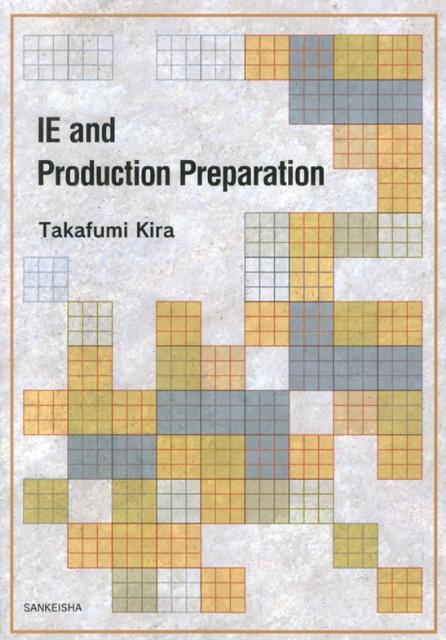 IE　and　production　preparation [ 吉良隆史 ](3.0)