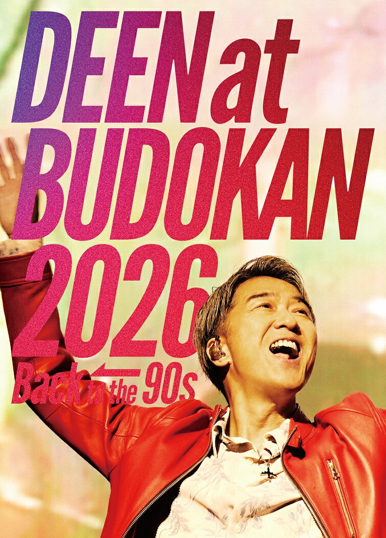 DEEN at BUDOKAN 2026 -Back to the 90s- (通常盤)