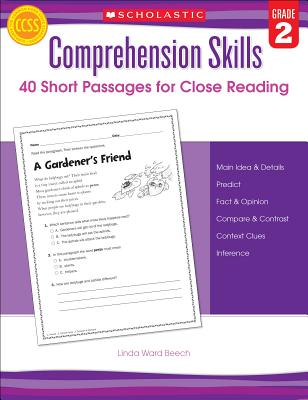 Comprehension Skills: 40 Short Passages for Close Reading: Grade 2