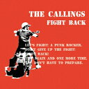 FIGHT BACK [ The CALLINGS ]