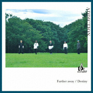 Further away/Destiny