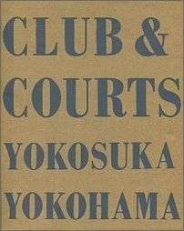 Club　＆　courts　Yokosuka　Yokohama