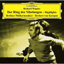 ワーグナー:楽劇≪ニーベルングの指環≫ハイライツ ヘルベルト フォン カラヤン