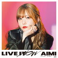 【楽天ブックス限定先着特典】LIVE IT NOW【通常盤】(A4クリアファイル＋L判ブロマイド)