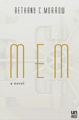 Mem MEM [ Bethany C. Morrow ]