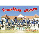 EveryBody JUMP!!(CD＋DVD超絶盤) [ SUPER☆GiRLS ]