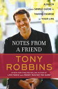 Notes from a Friend: A Quick and Simple Guide to Taking Control of Your Life NOTES FROM A FRIEND [ Tony Robbins ]